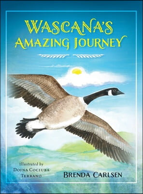 Wascana&#39;s Amazing Journey