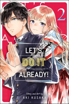 Let&#39;s Do It Already!, Vol. 2