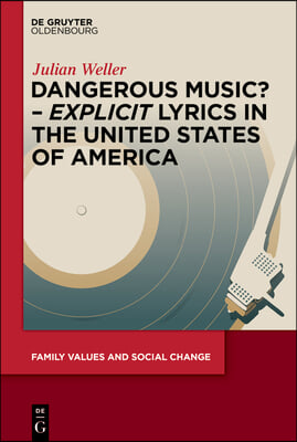 Dangerous Music? - &#39;Explicit&#39; Lyrics in the United States of America