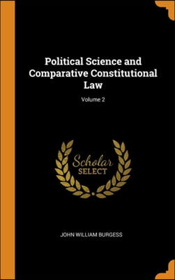 Political Science and Comparative Constitutional Law; Volume 2