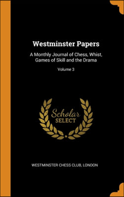 WESTMINSTER PAPERS: A MONTHLY JOURNAL OF