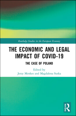 Economic and Legal Impact of Covid-19