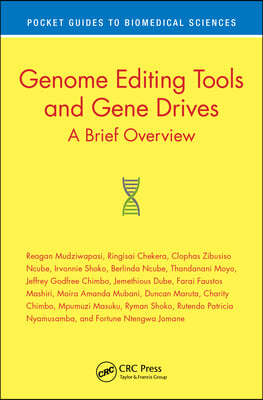 Genome Editing Tools and Gene Drives