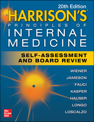 Harrison&#39;s Principles of Internal Medicine Self-Assessment and Board Review