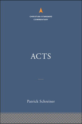 Acts: The Christian Standard Commentary