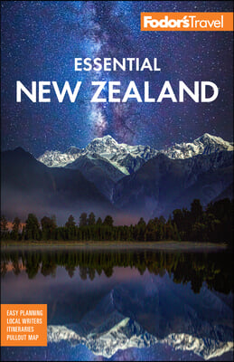 Fodor&#39;s Essential New Zealand