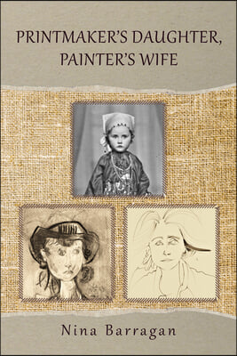 Printmaker's Daughter, Painter's Wife