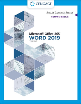 Shelly Cashman Series Microsoft Office 365 &amp; Word 2019 Comprehensive