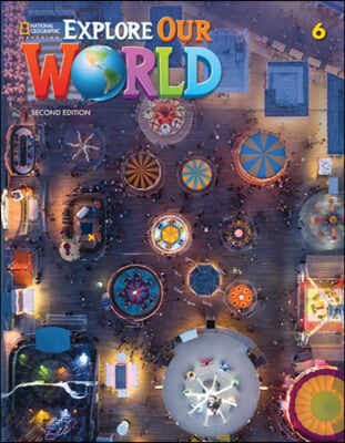 Explore Our World 6