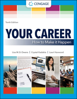 Your Career: How to Make It Happen