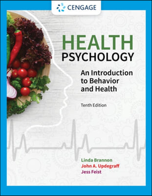 Health Psychology: An Introduction to Behavior and Health