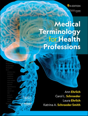 Medical Terminology for Health Professionals