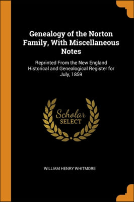 GENEALOGY OF THE NORTON FAMILY, WITH MIS