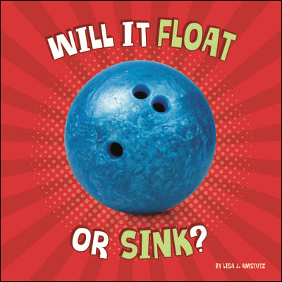 Will It Float or Sink?