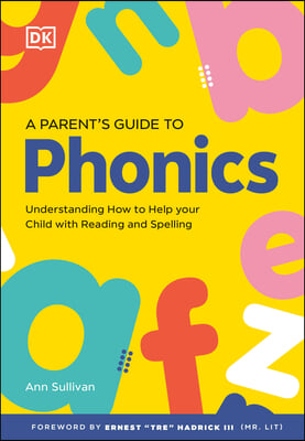 DK Super Phonics a Parent's Guide to Phonics