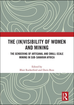 (In)Visibility of Women and Mining