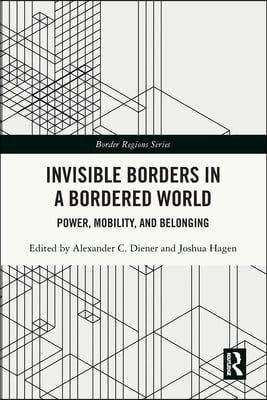 Invisible Borders in a Bordered World