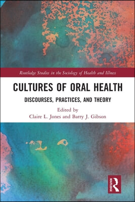 Cultures of Oral Health