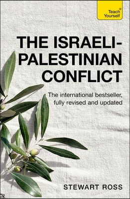 Understand the Israeli-Palestinian Conflict: Teach Yourself