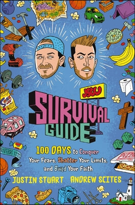 The Jstu Survival Guide: 100 Days to Conquer Your Fears, Shatter Your Limits, and Build Your Faith
