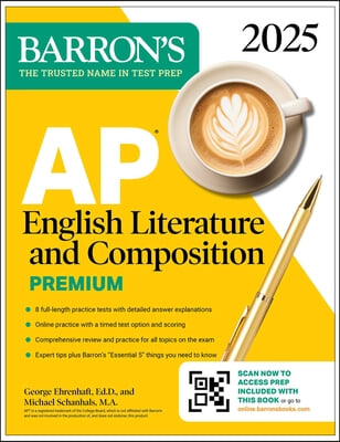 AP English Literature and Composition Premium, 2025: Prep Book with 8 Practice Tests + Comprehensive Review + Online Practice