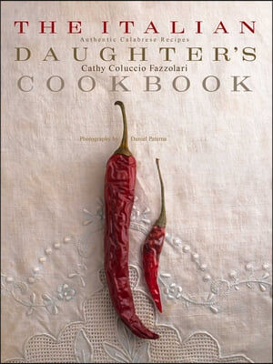 The Italian Daughter&#39;s Cookbook