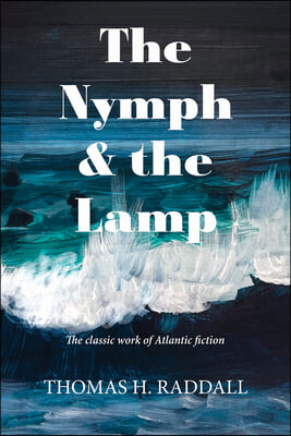 The Nymph and the Lamp: (New Edition)