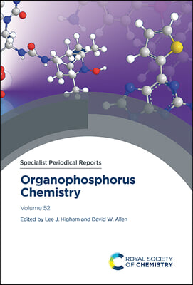 Organophosphorus Chemistry: Volume 52