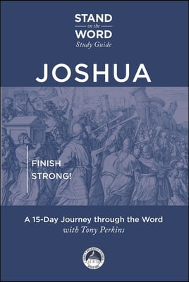 Joshua: Finish Strong!