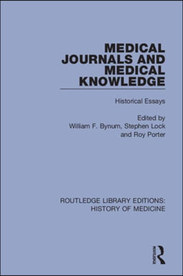 Medical Journals and Medical Knowledge