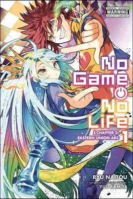 No Game No Life Chapter 2: Eastern Union Arc, Vol. 1 (Manga): Volume 1