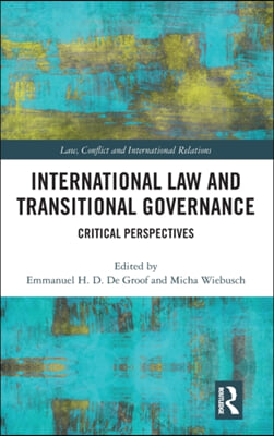 International Law and Transitional Governance