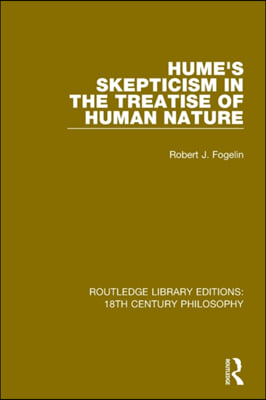 Hume&#39;s Skepticism in the Treatise of Human Nature