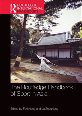 Routledge Handbook of Sport in Asia