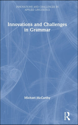 Innovations and Challenges in Grammar