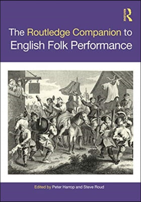 Routledge Companion to English Folk Performance