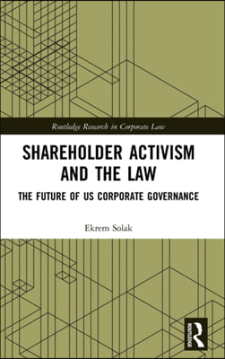 Shareholder Activism and the Law