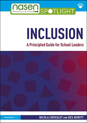 Inclusion: A Principled Guide for School Leaders