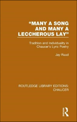 &quot;Many a Song and Many a Leccherous Lay&quot;