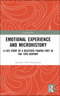 Emotional Experience and Microhistory