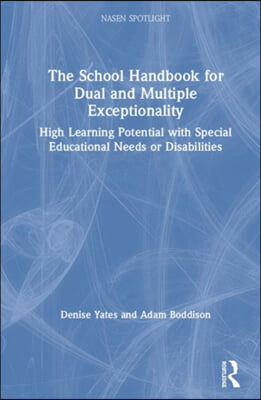 School Handbook for Dual and Multiple Exceptionality