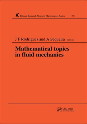 Mathematical Topics in Fluid Mechanics