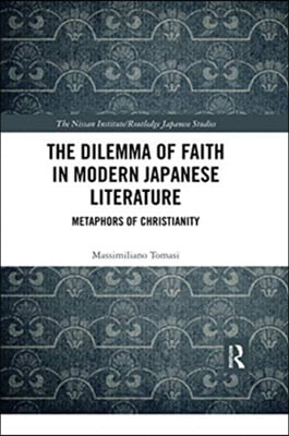 Dilemma of Faith in Modern Japanese Literature