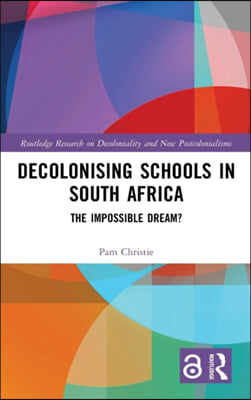 Decolonising Schools in South Africa