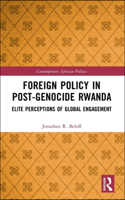 Foreign Policy in Post-Genocide Rwanda