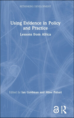 Using Evidence in Policy and Practice