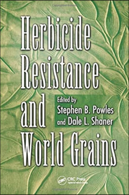 Herbicide Resistance and World Grains