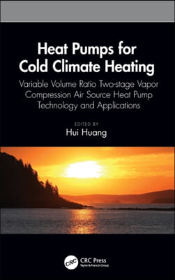 Heat Pumps for Cold Climate Heating