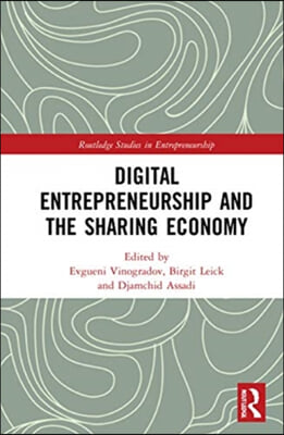 Digital Entrepreneurship and the Sharing Economy