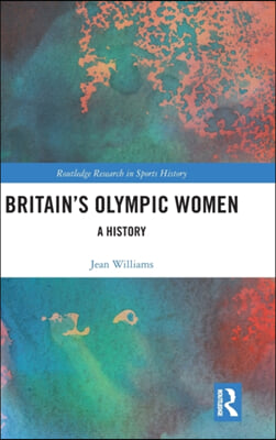 Britain’s Olympic Women